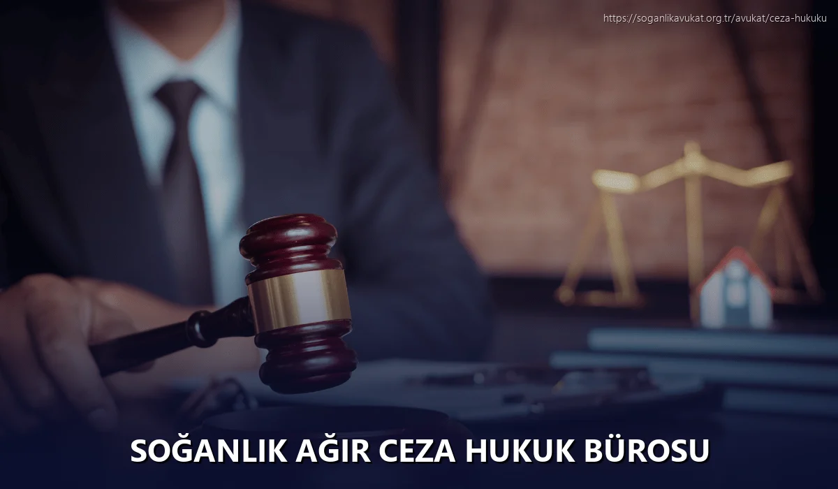 Soğanlık Ağır Ceza Hukuk Bürosu