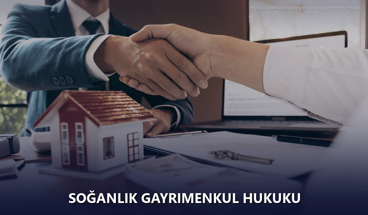 Soğanlık Gayrimenkul Hukuku