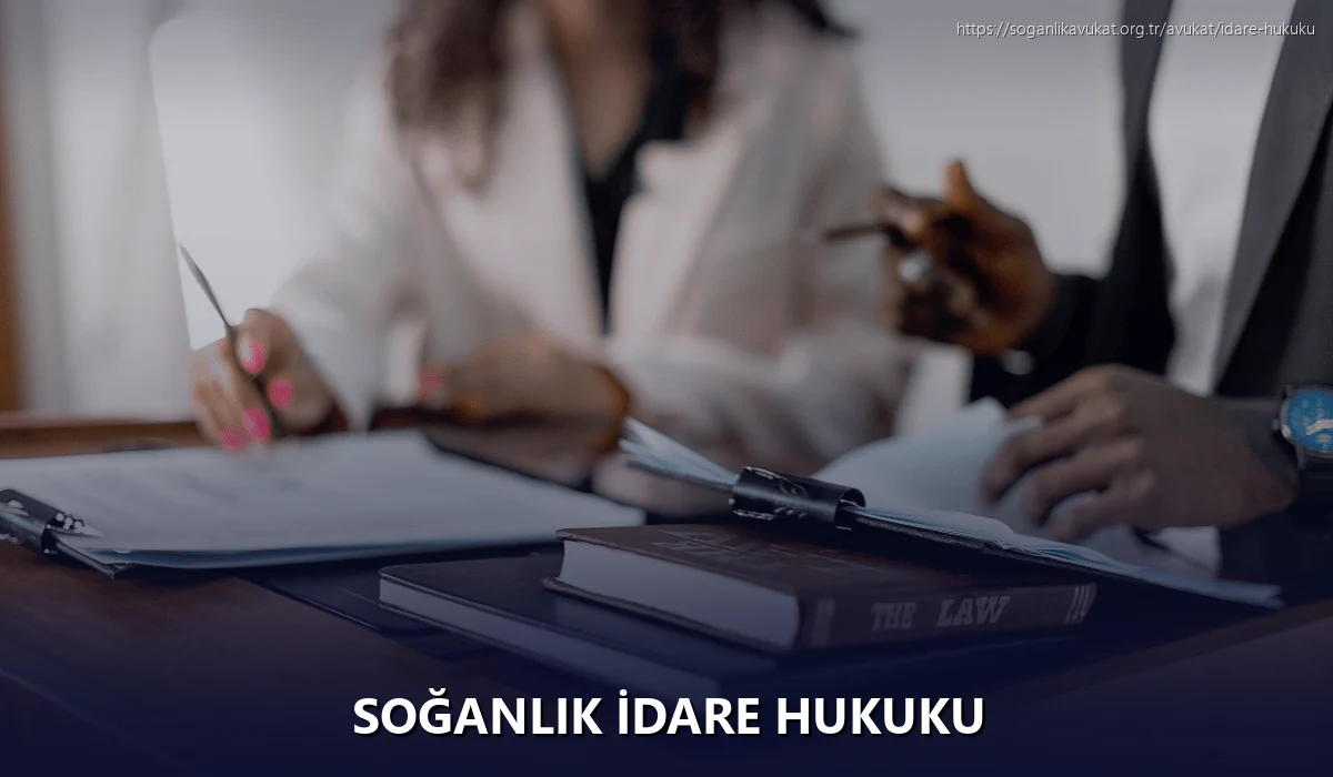 Soğanlık İdare Hukuku